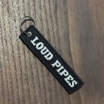 LLAVERO LOUD PIPES SAVES LIVES