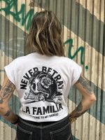 NEVER BETRAY LA FAMILIA WHITE WOMAN